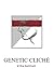 Genetic Cliche