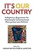 It's Our Country: Indigenous Arguments for Meaningful Constitutional Recognition and Reform