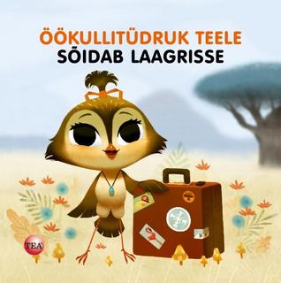 Öökullitüdruk Teele sõidab laagrisse