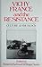 Vichy France and the Resist...