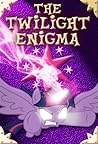 The Twilight Enigma The Twilight Enigma