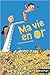 Ma vie en or