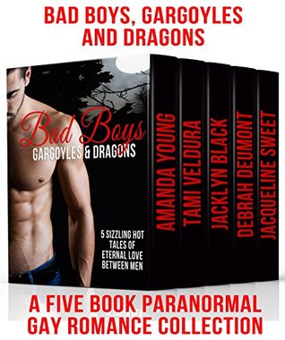 Bad Boys, Gargoyles, and Dragons (Kindle Edition)