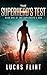 The Superhero's Test (The S...