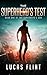 The Superhero's Test (The Superhero's Son #1)
