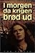 I morgen da krigen brød ud  (Tomorrow #1)