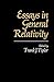 Essays in General Relativity by Frank J. Tipler