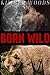 Born Wild