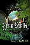 Terrapin by A.C. Troyer