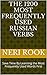 The 1200 Most Frequently Used Russian Verbs: Save Time By Learning the Most Frequently Used Words First