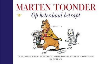 Op heterdaad betrapt (Alle verhalen van Olivier B. Bommel en Tom Poes, #9)