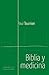Biblia y medicina (Spanish Edition)