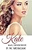 Kate by P.W. Morgan