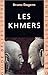 Les Khmers by Bruno Dagens