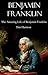 Benjamin Franklin (Historical Biography)