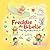 Freddie and Bibelle ~ The Big Feather Drum! RHYMING BEAUTIFUL PICTURE BOOK FOR BEGINNING READERS. FAMILY VALUES,TAKING RISKS,MUSIC, ADVENTURE.: Only you can do what you do!