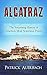 Alcatraz: The Surprising Hi...