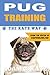 Pug Training: The Katz Way