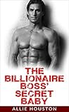 Romance: The Billionaire Boss' Secret Baby