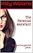 The Personal Assistant: The...