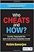 Who Cheats and How?: Scams,...