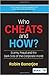 Who Cheats and How?: Scams, Fraud and the Dark Side of the Corporate World