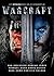 Warcraft: het officiële boe...