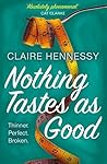Book cover for Nothing Tastes As Good