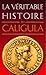 La Véritable Histoire de Ca...