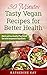 30 Minutes Tasty Vegetarian Recipes for Better Health by Katherine Kay