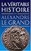 La Véritable Histoire d'Ale...