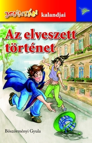 Az elveszett történet (Jonatán kalandjai, #1)