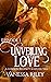 Unveiling Love: Episode I (...