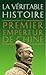 La Véritable Histoire du premier empereur de Chine