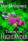 Taming the Highlander (The Scottish Relic Trilogy #2)