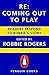Re by Robbie Rogers