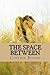 The Space Between