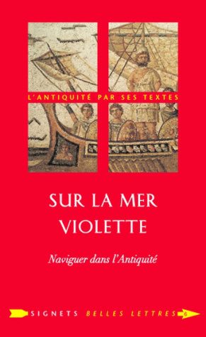 Sur la mer violette, Naviguer dans l'Antiquité