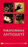 Paranormale Antiquite: La Mort Et Ses Demons En Grece Et a Rome (Signets Belles Lettres) (French Edition)