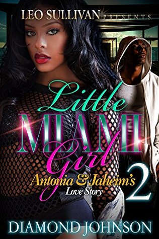 Little Miami Girl 2: Antonia and Jahiem's Story (Kindle Edition)