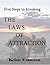 Five Steps to Invoking The Laws of Attraction