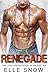 Renegade: The Love and Hono...
