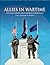 Allies in Wartime: The Alaska-Siberia Airway During World War II