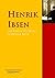 The Collected Works of Henrik Ibsen: The Complete Works