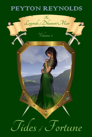 Tides of Fortune (The Legends of Dhanen'Mar Volume - 2)
