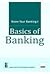Know Your Banking - I -Basics Of Banking