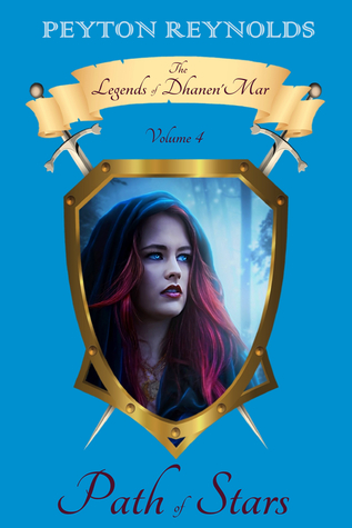 Path of Stars (The Legends of Dhanen'Mar - Volume 4)