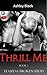 Thrill Me (Teased and Broken Book 2)