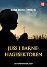 Juss i barnehagesektoren by Anne Oline Haugen