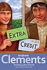 Extra Credit by Andrew Clements